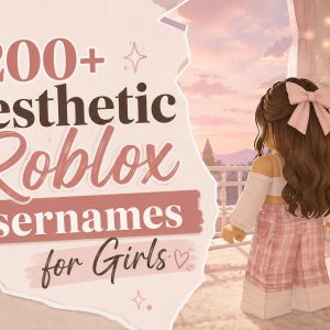 aesthetic roblox usernames for girls